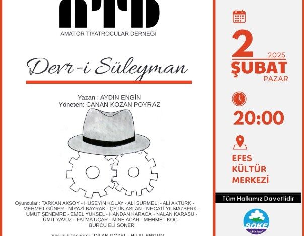 Devr-i Süleyman Söke’de Sahne Alıyor